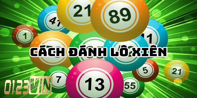 Cách chơi lô xiên 0123WIN