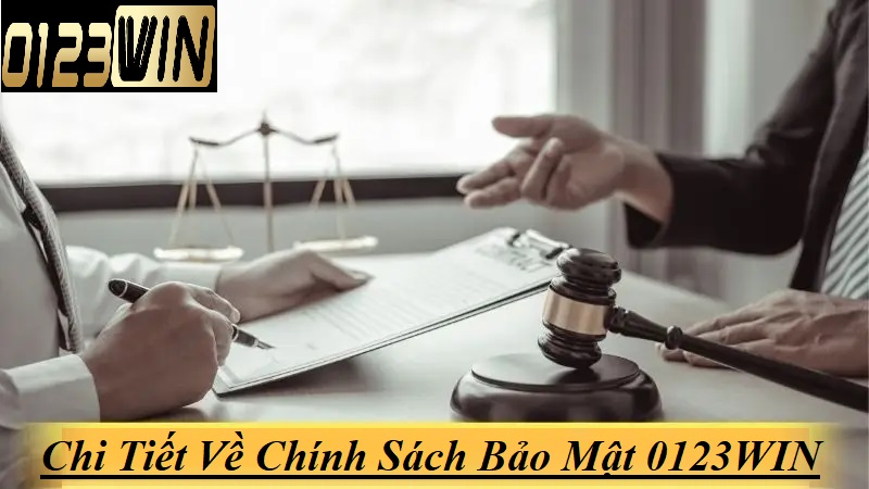 Chi tiết chính sách bảo mật 0123WIN
