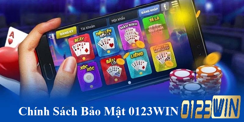 Chính sách bảo mật tại 0123WIN