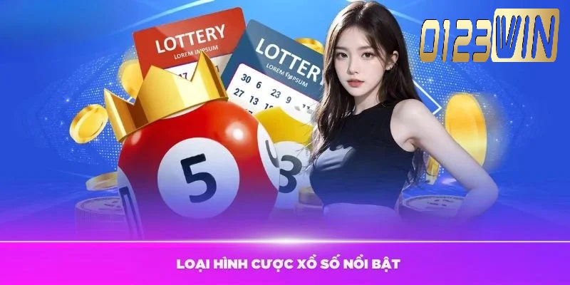 Loại hình cược xổ số nổi bật